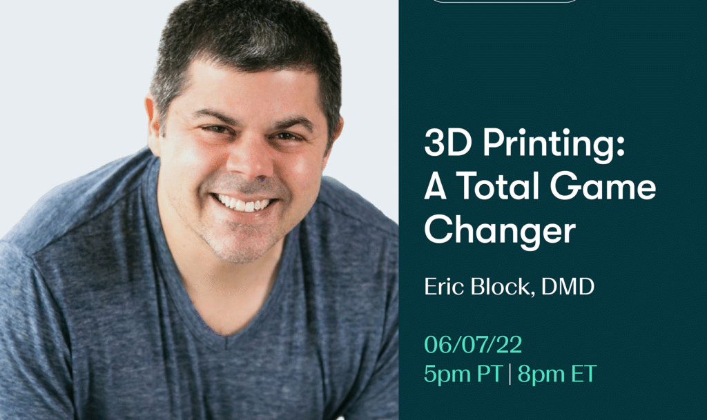 Einstein™ 3D Dental Printing: A Total Game Changer